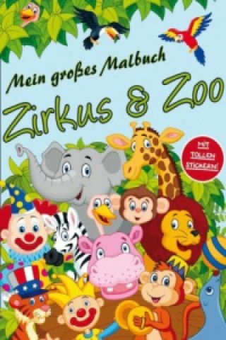 Malbuch Zirkus & Zoo mit Stickern