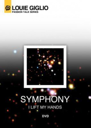 Symphony I Lift My Hands