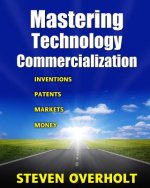 Mastering Technology Commercialization