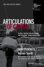 Articulations of Capital - Global Production Networks and Regional Transformations