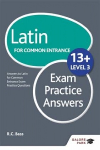 Latin for Common Entrance 13+ Exam Practice Answers Level 3