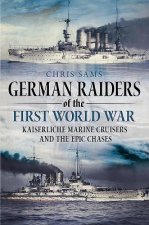 German Raiders of the First World War