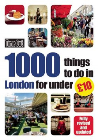 Time Out 1000 things to do in London for under GBP10