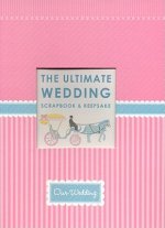 Ultimate Wedding Scrapbook
