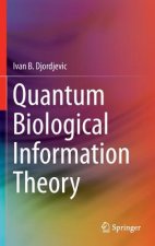 Quantum Biological Information Theory