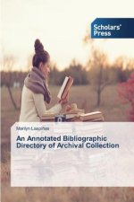 Annotated Bibliographic Directory of Archival Collection