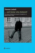 ... und immer eine Antwort!