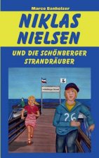 Niklas Nielsen und die Schoenberger Strandrauber