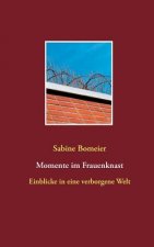 Momente im Frauenknast