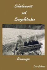 Schiebewurst und Spargelstechen