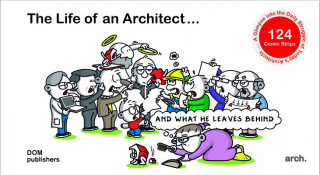 Life of an Architect... and What He Leaves Behind