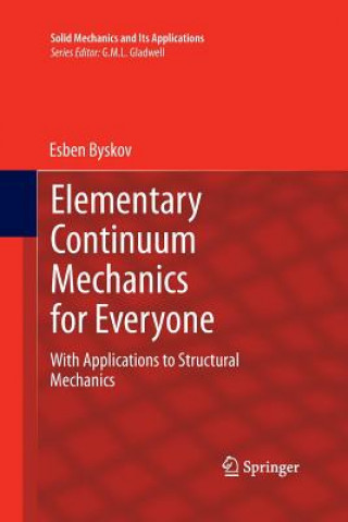 Elementary Continuum Mechanics for Everyone