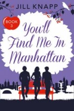 You'll Find Me in Manhattan