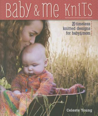 Baby & Me Knits