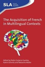 Acquisition of French in Multilingual Contexts