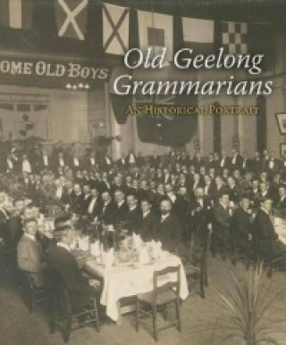 Light Blue Generations - A History of the Old Geelong Grammarians Association
