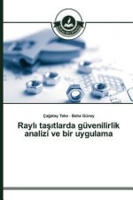 Raylı taşıtlarda guvenilirlik analizi ve bir uygulama