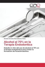 Alcohol al 70% en la Terapia Endodontica