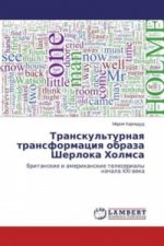Transkul'turnaya transformaciya obraza Sherloka Holmsa