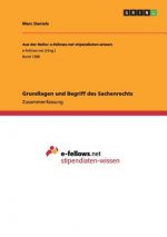 Grundlagen und Begriff des Sachenrechts