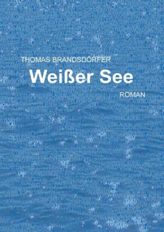 Weisser See