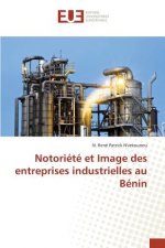 Notoriete Et Image Des Entreprises Industrielles Au Benin