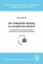 Das Stakeholder-Banking im europäischen Kontext.