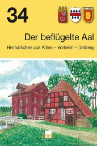 Der beflügelte Aal. Bd.34