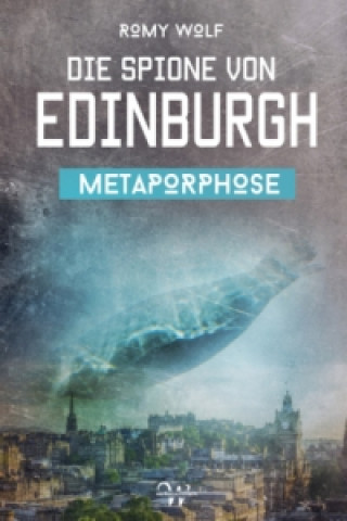 Die Spione von Edinburgh. Bd.2