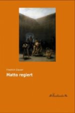 Matto regiert