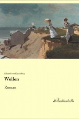 Wellen