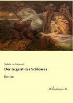 Der Irrgeist des Schlosses