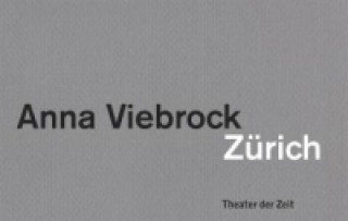Anna Viebrock Zürich