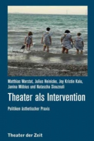 Theater als Intervention