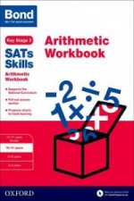 Bond SATs Skills: Arithmetic Workbook