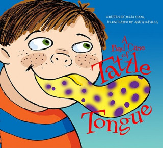 Bad Case of Tattle Tongue