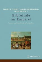 Erbfeinde im Empire?