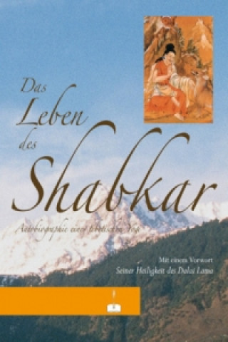 Das Leben des Shabkar