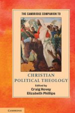 Cambridge Companion to Christian Political Theology