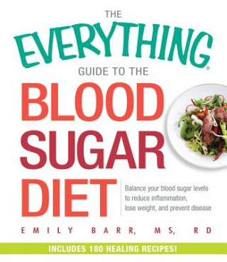 Everything Guide To The Blood Sugar Diet