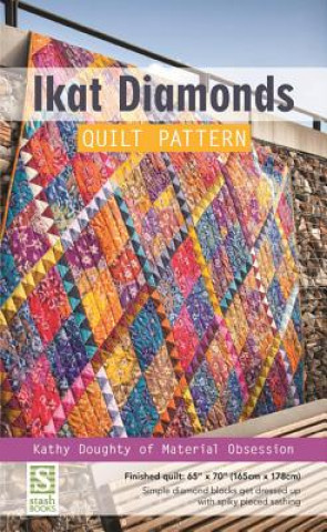 Ikat Diamonds Quilt Pattern (Kathy Doughty)(Miękka)