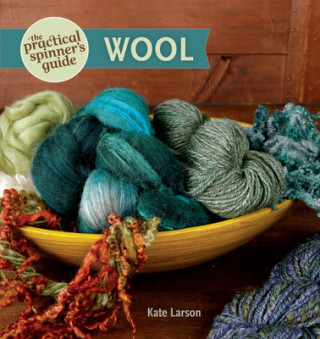 Practical Spinner's Guide - Wool