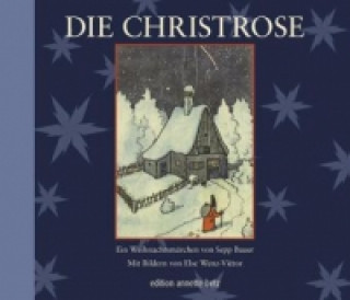 Die Christrose - ein Weihnachtsmärchen