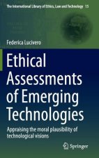 Ethical Assessments of Emerging Technologies