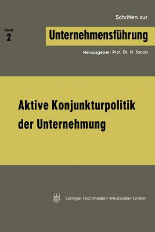 Aktive Konjunkturpolitik Der Unternehmung