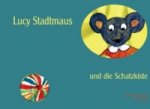 Lucy Stadtmaus und die Schatzkiste
