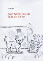 Kater Gismo und der Zahn des Loewen