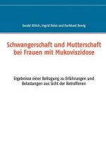 Schwangerschaft und Mutterschaft bei Frauen mit Mukoviszidose