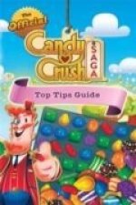 Official Candy Crush Top Tips Guide