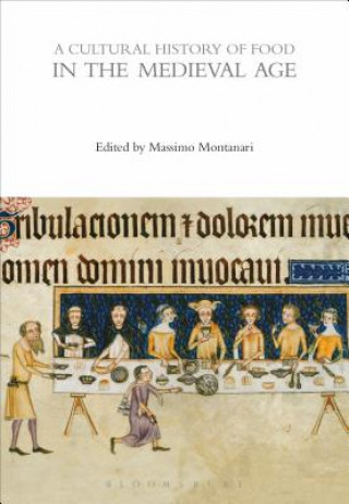 Cultural History of Food in the Medieval Age
